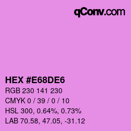 Color code: HEX #E68DE6 | qconv.com