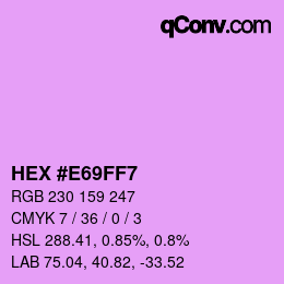 颜色代码: HEX #E69FF7 | qconv.com