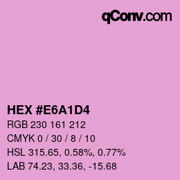 カラーコード: HEX #E6A1D4 | qconv.com