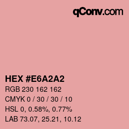 カラーコード: HEX #E6A2A2 | qconv.com