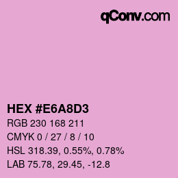 颜色代码: HEX #E6A8D3 | qconv.com