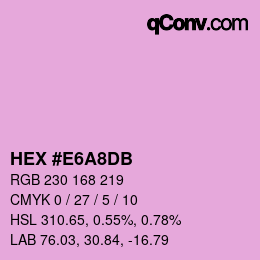 Color code: HEX #E6A8DB | qconv.com