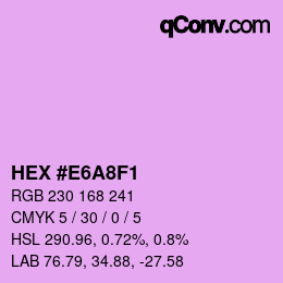 颜色代码: HEX #E6A8F1 | qconv.com