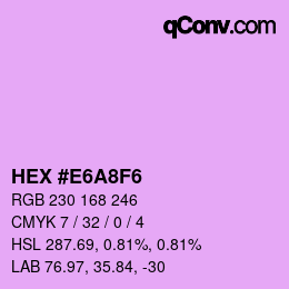 颜色代码: HEX #E6A8F6 | qconv.com