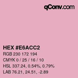 カラーコード: HEX #E6ACC2 | qconv.com