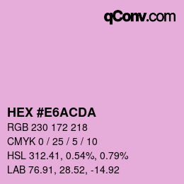 カラーコード: HEX #E6ACDA | qconv.com