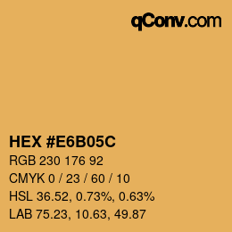 颜色代码: HEX #E6B05C | qconv.com