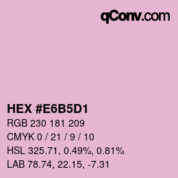 カラーコード: HEX #E6B5D1 | qconv.com