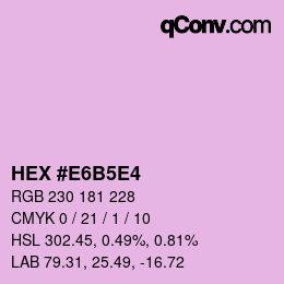 Color code: HEX #E6B5E4 | qconv.com