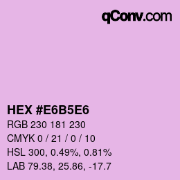 Farbcode: HEX #E6B5E6 | qconv.com