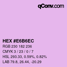 カラーコード: HEX #E6B6EC | qconv.com