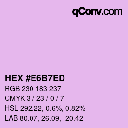 Color code: HEX #E6B7ED | qconv.com