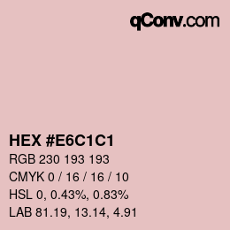 Code couleur: HEX #E6C1C1 | qconv.com