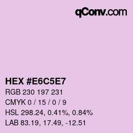 Color code: HEX #E6C5E7 | qconv.com