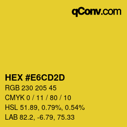 Color code: HEX #E6CD2D | qconv.com