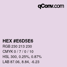 Farbcode: HEX #E6D5E6 | qconv.com