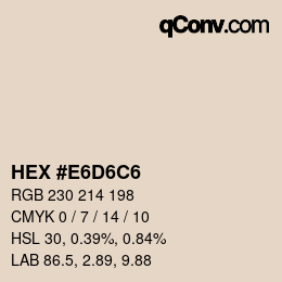 カラーコード: HEX #E6D6C6 | qconv.com