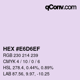 Color code: HEX #E6D6EF | qconv.com