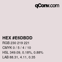 颜色代码: HEX #E6DBDD | qconv.com