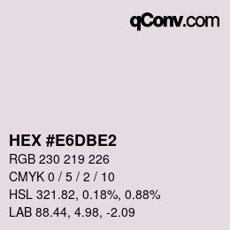 颜色代码: HEX #E6DBE2 | qconv.com