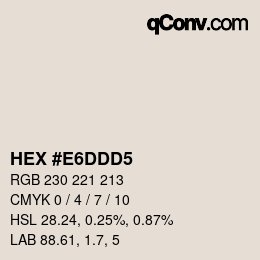 Color code: HEX #E6DDD5 | qconv.com