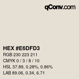 Color code: HEX #E6DFD3 | qconv.com