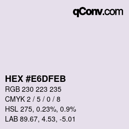 Color code: HEX #E6DFEB | qconv.com