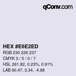 Color code: HEX #E6E2ED | qconv.com