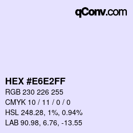 Color code: HEX #E6E2FF | qconv.com