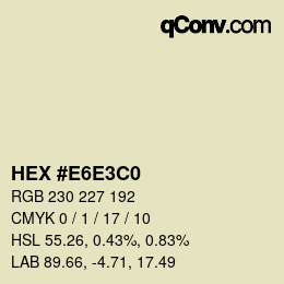 Color code: HEX #E6E3C0 | qconv.com