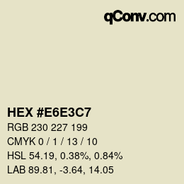 Color code: HEX #E6E3C7 | qconv.com