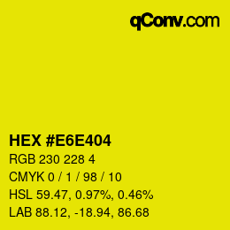 Color code: HEX #E6E404 | qconv.com