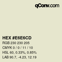 Color code: HEX #E6E6CD | qconv.com
