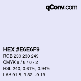 カラーコード: HEX #E6E6F9 | qconv.com
