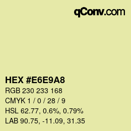 Color code: HEX #E6E9A8 | qconv.com