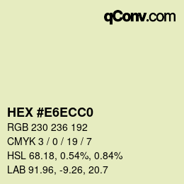 Color code: HEX #E6ECC0 | qconv.com