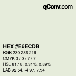颜色代码: HEX #E6ECDB | qconv.com