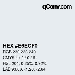 Color code: HEX #E6ECF0 | qconv.com