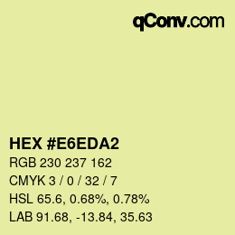 颜色代码: HEX #E6EDA2 | qconv.com