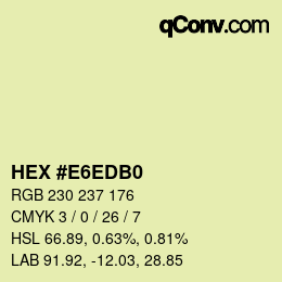 Color code: HEX #E6EDB0 | qconv.com