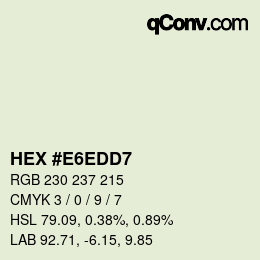 Color code: HEX #E6EDD7 | qconv.com