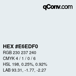 Color code: HEX #E6EDF0 | qconv.com