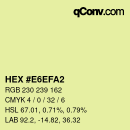 Farbcode: HEX #E6EFA2 | qconv.com