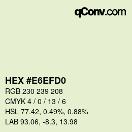 Color code: HEX #E6EFD0 | qconv.com