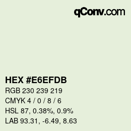 カラーコード: HEX #E6EFDB | qconv.com