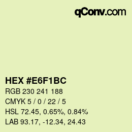 Color code: HEX #E6F1BC | qconv.com