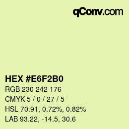 カラーコード: HEX #E6F2B0 | qconv.com