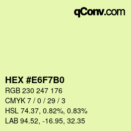 Color code: HEX #E6F7B0 | qconv.com