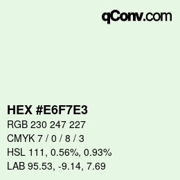 Color code: HEX #E6F7E3 | qconv.com