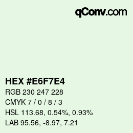 Color code: HEX #E6F7E4 | qconv.com